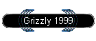 Grizzly 1999