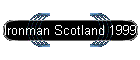 Ironman Scotland 1999