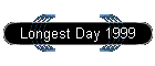 Longest Day 1999
