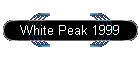 White Peak 1999